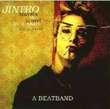 Zita Swoon Group : A Beatband: Jintro travels the word in a skirt - 5 songs of wrath